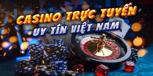 Top Trang Web Casino Uy Tín Nhất Định Không Được Bỏ Qua